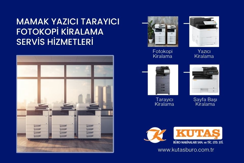 Mamak Yazıcı Tarayıcı Fotokopi Kiralama Servis Hizmetleri